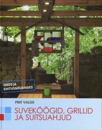 Suveköögid, grillid ja suitsuahjud