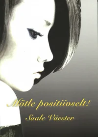 Mõtle positiivselt