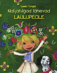 Naljatilgad lähevad laulupeole