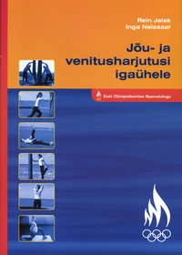 Jõu- ja venitusharjutusi igaühele