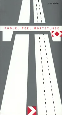 Poolel teel mõttetusse