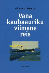 Vana kaubaauriku viimane reis