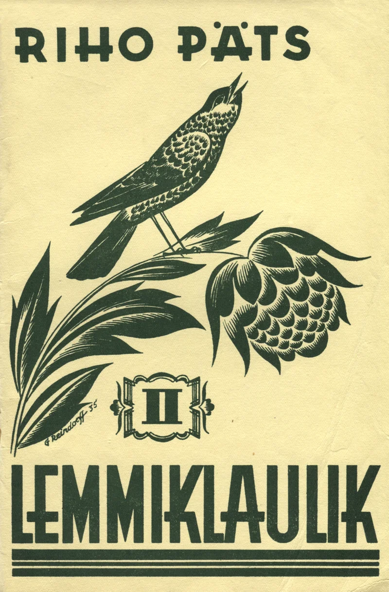 Lemmiklaulik - Riho Päts (Kooli-Kooperatiiv, 1939). Kollakasrohelisel taustal must-valge graafilisel illustratsioonil istub lind oksal suure käbja või õisiku kohal. Kujundus on linoollõike stiilis, minimalistlik ja kontrastne.