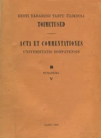 Eesti Vabariigi Tartu Ülikooli toimetused. Acta et Commentationes Universitatis Dorpatensis