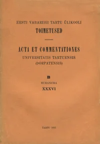 Eesti Vabariigi Tartu Ülikooli toimetused. Acta et Commentationes Universitatis Tartuensis (Dorpatensis)
