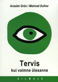 Tervis kui vaimne ülesanne