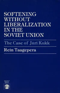 Softening Without Liberalization in the Soviet Union