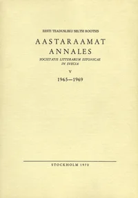 Eesti Teadusliku Seltsi Rootsis aastaraamat. Annales Societatis Litterarum Estonicae in Svecia