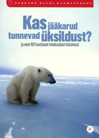 Kas jääkarud tunnevad üksildust?