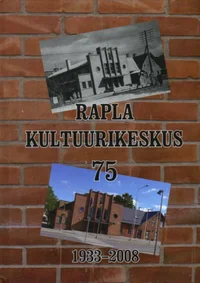 Rapla kultuurikeskus 75