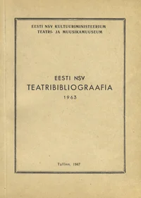 Eesti NSV teatribibliograafia 1963