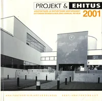 Projekt ja Ehitus 2001