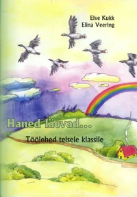 Haned lähevad.... Töölehed teisele klassile