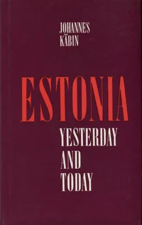 Estonia Yesterday and Today