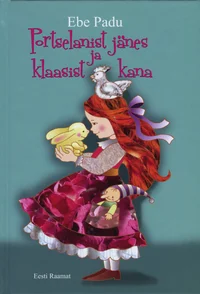 Portselanist jänes ja klaasist kana