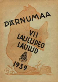 Pärnumaa VII laulupeo laulud