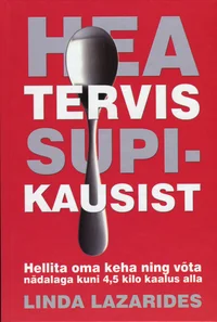 Hea tervis supikausist