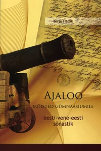 Ajaloo mõisted gümnaasiumile