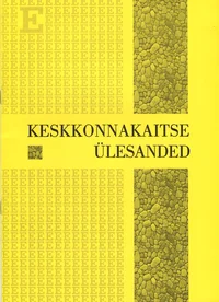 Keskkonnakaitse ülesanded
