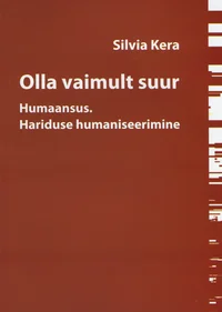 Olla vaimult suur