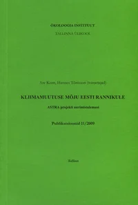 Kliimamuutuse mõju Eesti rannikule. Climate Change Impact on Estonian Coasts