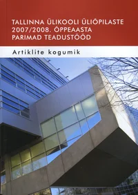 Tallinna Ülikooli üliõpilaste 2007/2008. õppeaasta parimad teadustööd