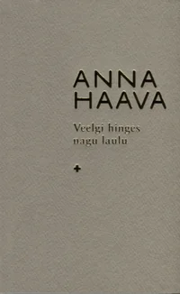 Veelgi hinges nagu laulu