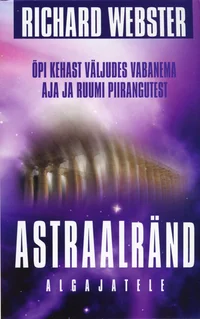 Astraalränd algajatele
