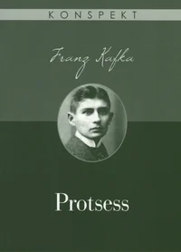 Franz Kafka. Protsess