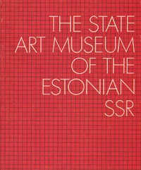 The State Art Museum of the Estonian SSR