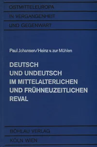 Deutsch und Undeutsch im mittelalterlichen und frühneuzeitlichen Reval