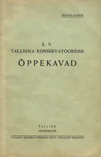 E. V. Tallinna Konservatooriumi õppekavad