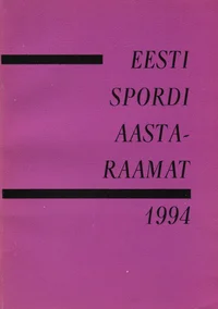 Eesti spordi aastaraamat 1994