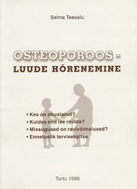 Osteoporoos - luude hõrenemine