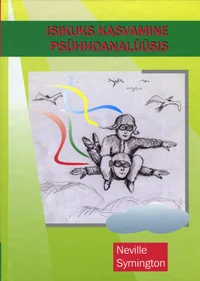 Isikuks kasvamine psühhoanalüüsis