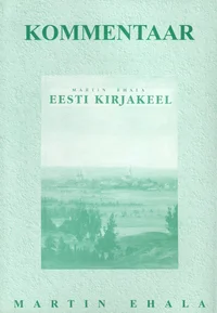 «Eesti kirjakeele» kommentaar