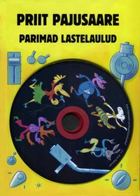 Priit Pajusaare parimad lastelaulud