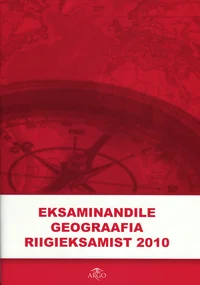 Eksaminandile geograafia riigieksamist 2010