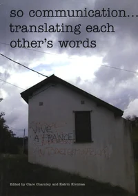 so communication… translating each other's words