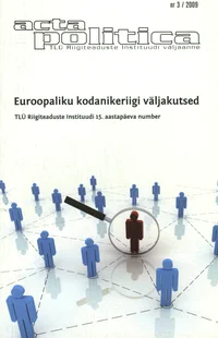 Acta Politica 2009/03. Euroopaliku kodanikeriigi väljakutsed