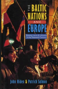 The Baltic Nations and Europe
