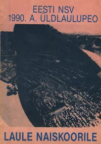 Eesti NSV 1990. a. üldlaulupeo laule naiskoorile