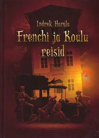 Frenchi ja Koulu reisid