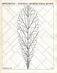 Ehituskunst. Estonian Architectural Review 1994/09