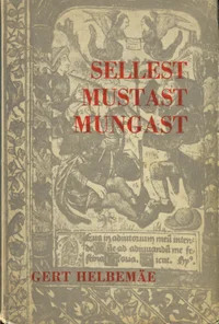 Sellest mustast mungast