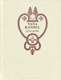 Vana kannel. Lüganuse regilaulud