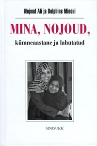 Mina, Nojoud, kümneaastane ja lahutatud