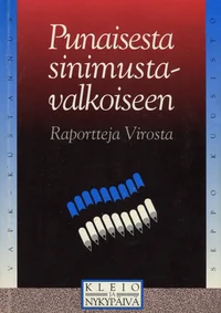 Punaisesta sinimustavalkoiseen