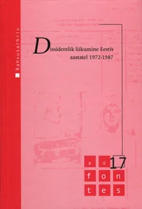 Dissidentlik liikumine Eestis aastatel 1972-1987