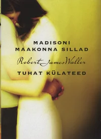 Madisoni maakonna sillad. Tuhat külateed